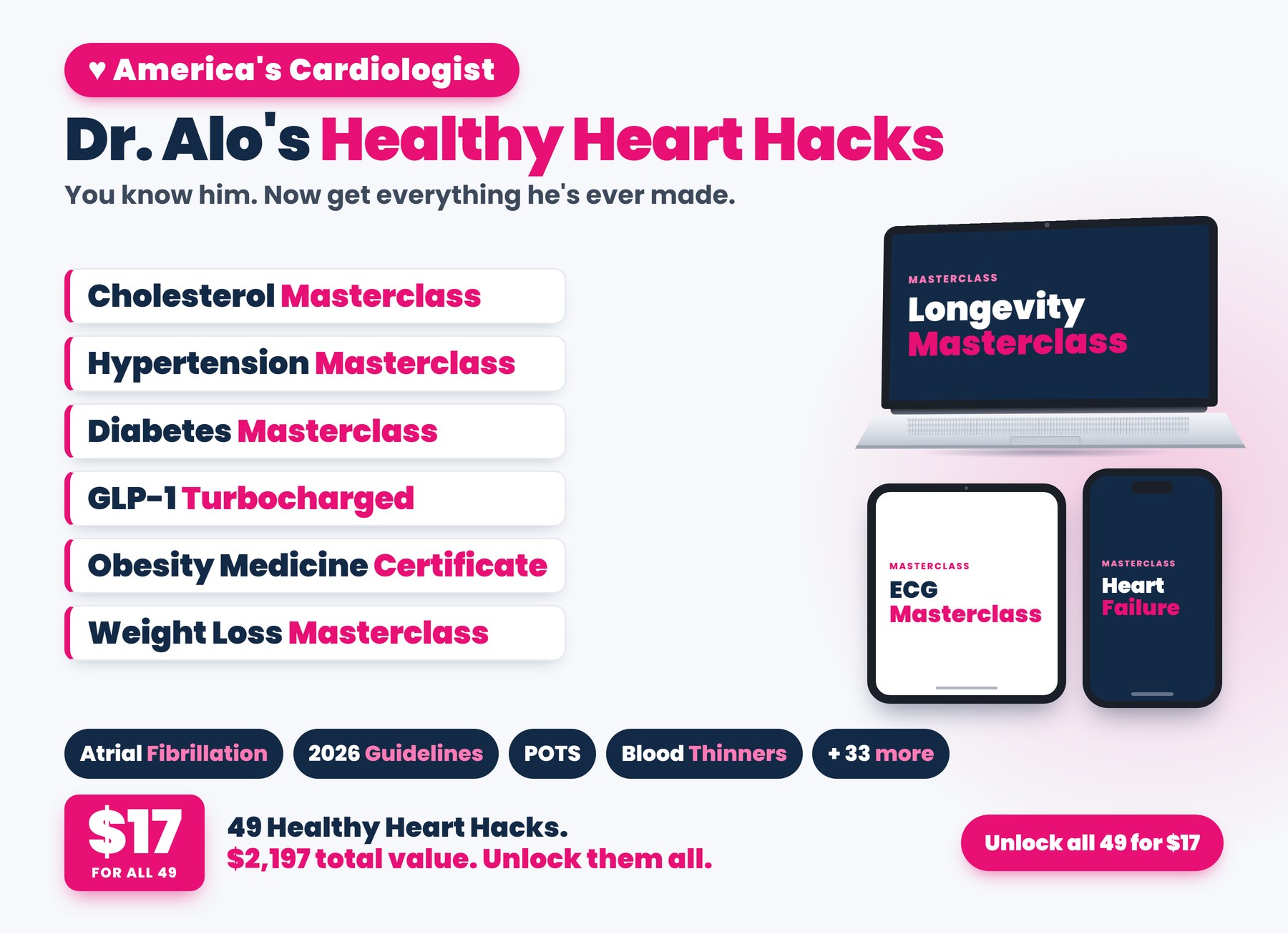 All 49 Healthy Heart Hacks courses, masterclasses, books and guides with Dr. Alo, a $2,197 total value, now $17